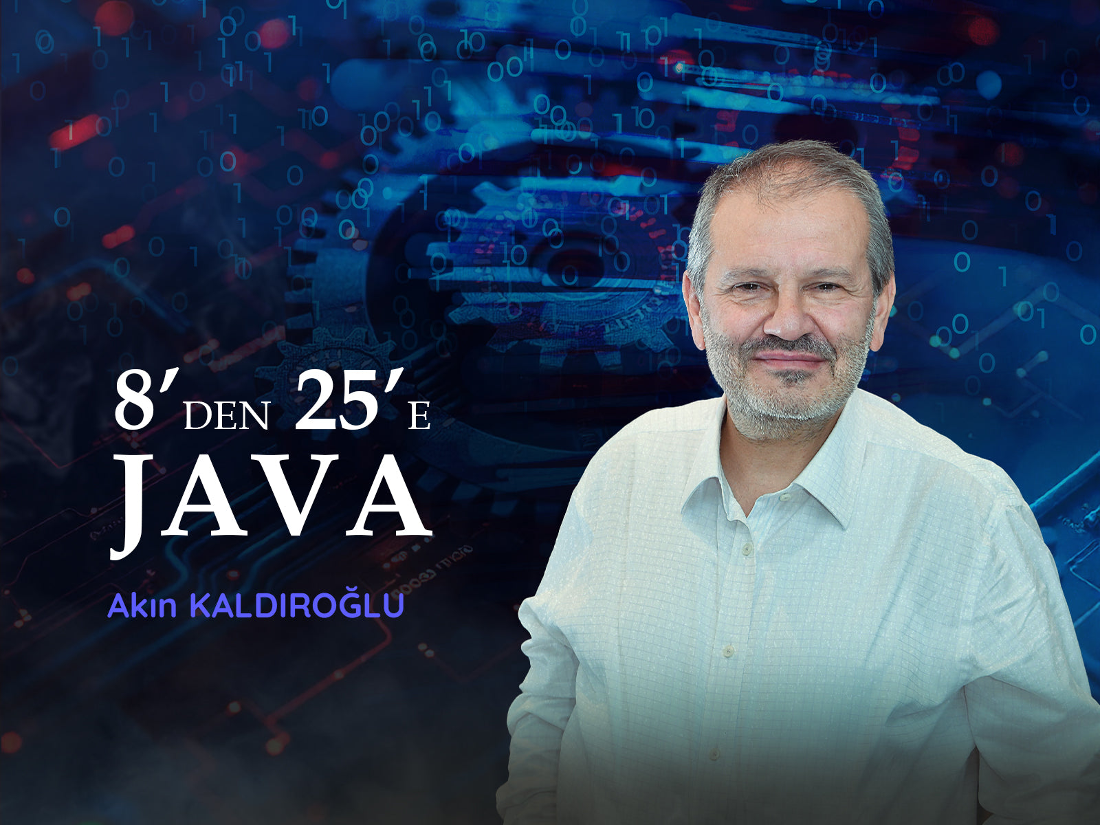 8'den 25'e Java