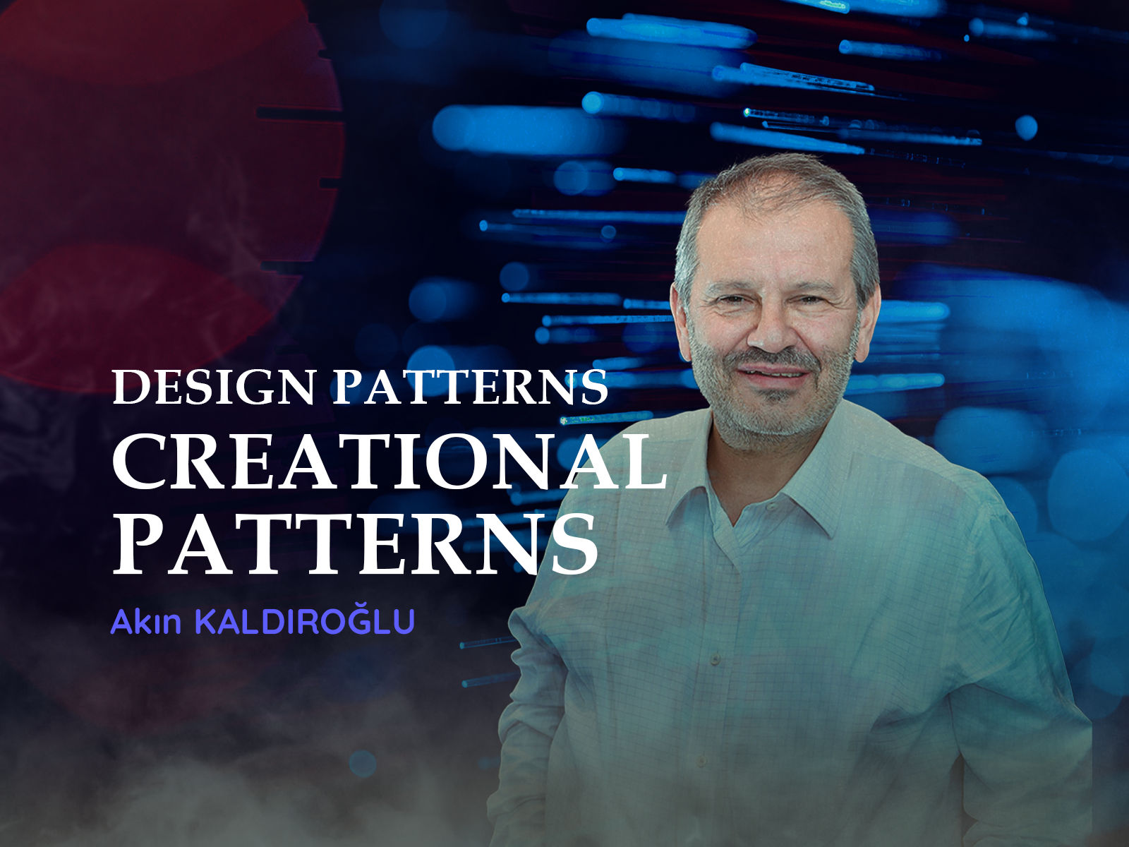 Design Patterns - I : Creational Patterns