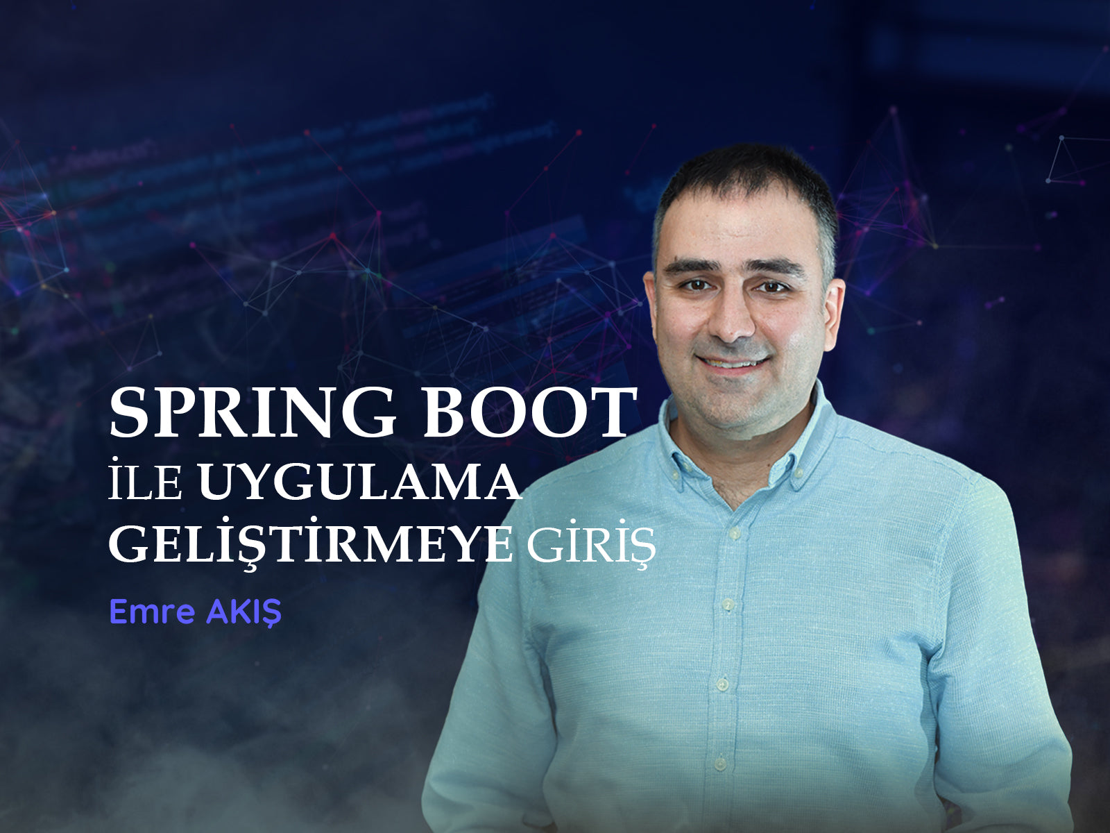 Spring Boot ile Uygulama Geliştirmeye Giriş
