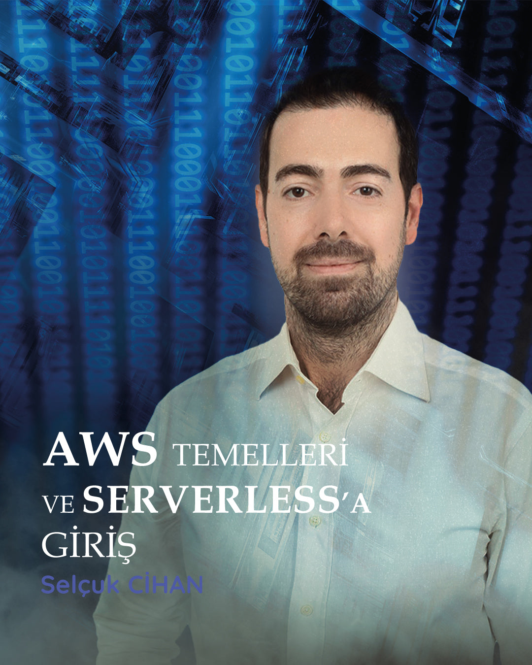AWS Temelleri ve Serverless’a Giriş