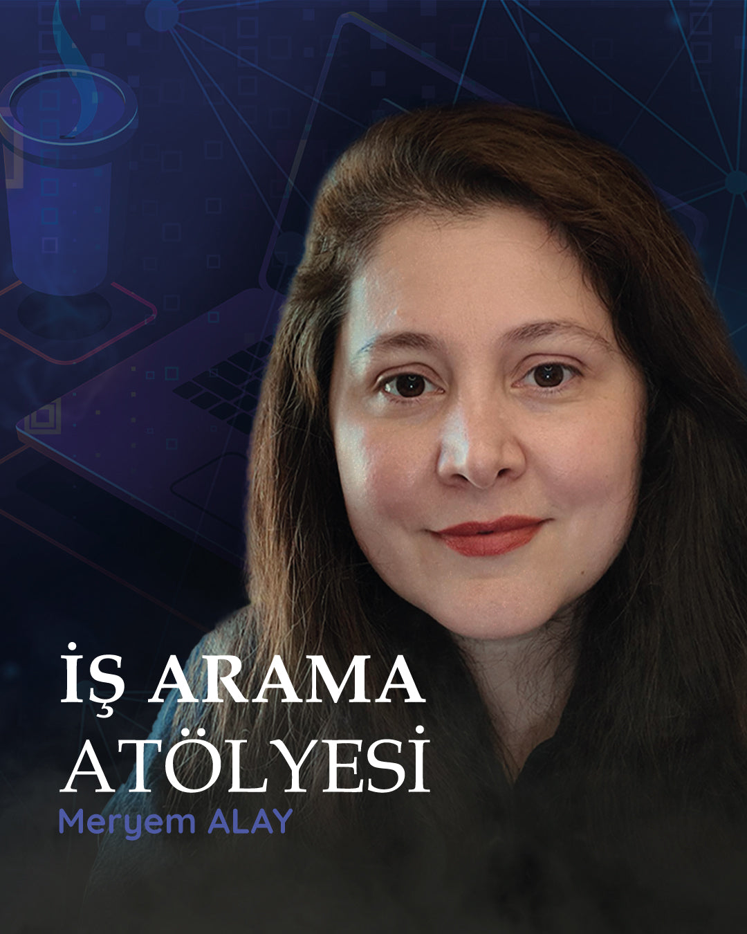 İş Arama Atölyesi: CV'den Mülakata